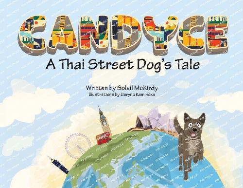 Candyce - A Thai Street Dog's Tale