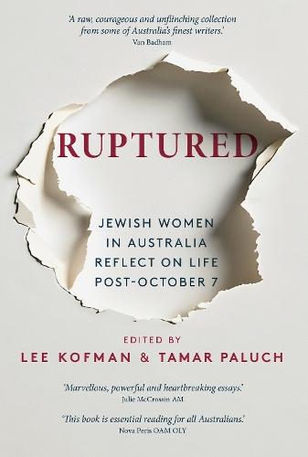 Ruptured: Jewish Women in Australia Reflect on Life Post-October 7