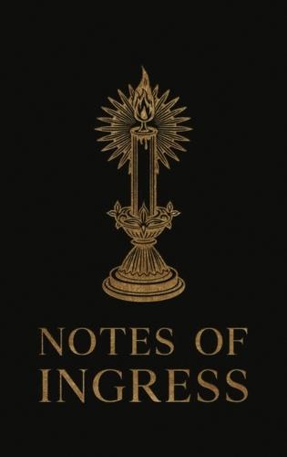 Notes of Ingress