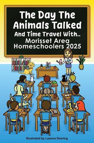 The day the animals talked, Morisset area Homeschoolers, 2025