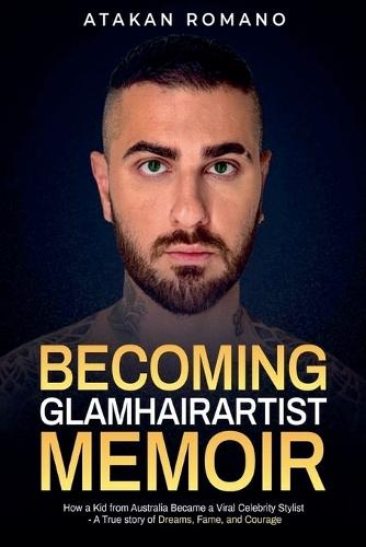 Becoming Glamhairartist Memoir