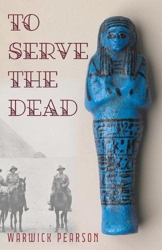 To Serve The Dead
