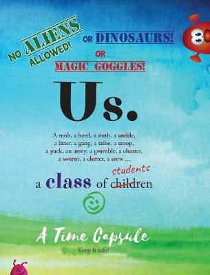 Us.: A Class Time Capsule