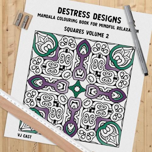 Destress Designs - Squares Volume 2: Mandala Colouring Book for Mindful Relaxation