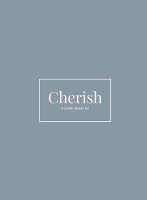Cherish: A Book About Us