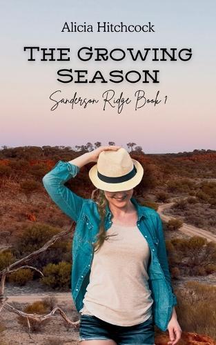 The Growing Season: Sanderson Ridge Book 1