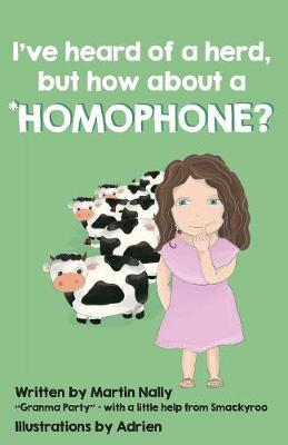 I've heard of a herd.: But how about a Homophone?