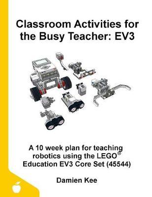 Classroom Activities for the Busy Teacher: Ev3