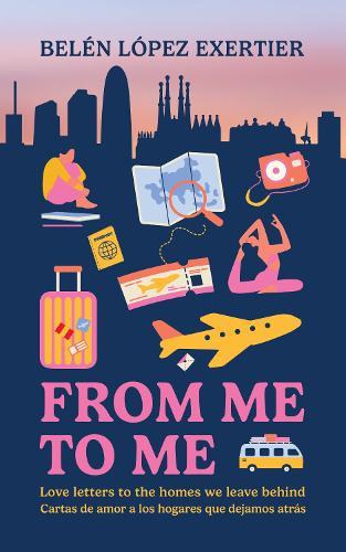 From Me to Me: Love letters to the homes we leave behind