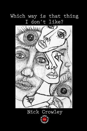 Which way is that thing I don't like?