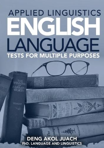 Applied Linguistics English Language Tests for Multiple Purposes
