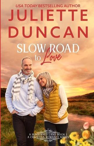 Slow Road to Love: A Mature-Age Christian Romance