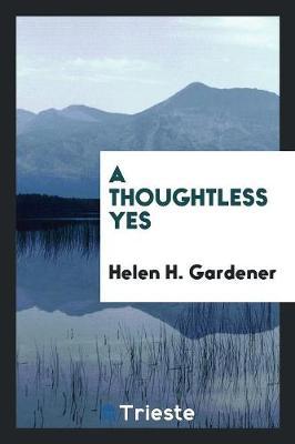 A Thoughtless Yes