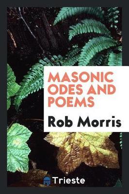Masonic Odes and Poems