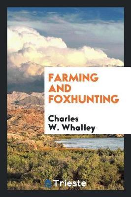 Farming and Foxhunting