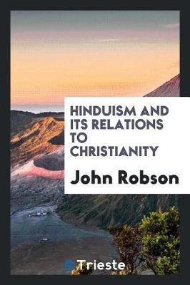 Hinduism and Its Relations to Christianity