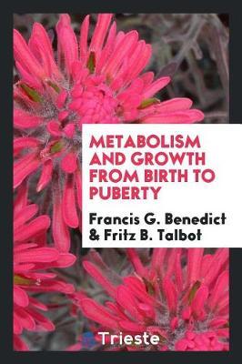 Metabolism and Growth from Birth to Puberty