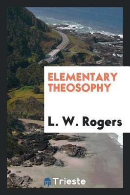 Elementary Theosophy