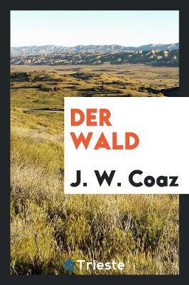 Der Wald