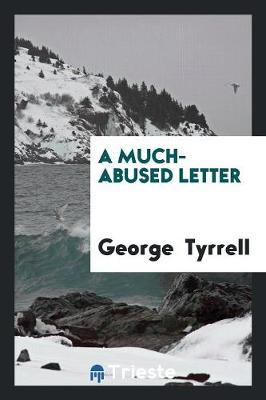 A Much-Abused Letter