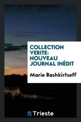 Collection Verite: Nouveau Journal Inedit