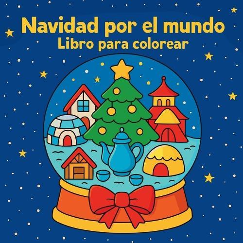 Navidad por el mundo - Libro para colorear