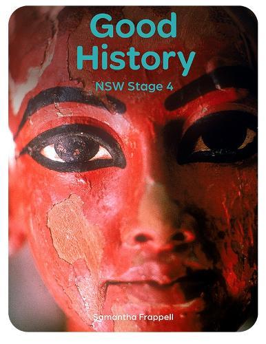 Good History NSW Stage 4 Student Book + Digital