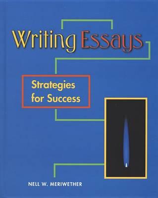 Writing Essays: Strategies for Success