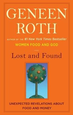 Lost and Found: Unexpected Revelations about Food and Money
