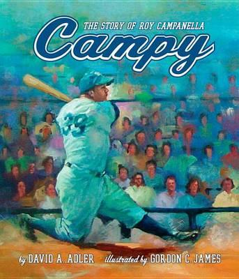 Campy: The Story of Roy Campanella