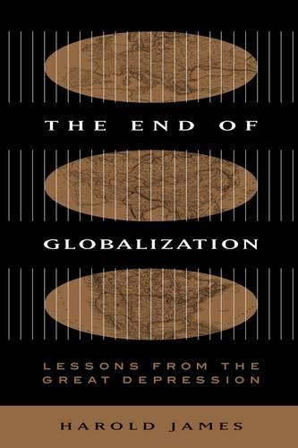 The End of Globalization: Lessons from the Great Depression