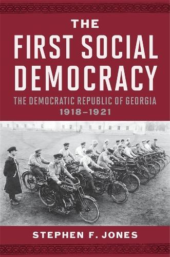 The First Social Democracy: The Democratic Republic of Georgia, 1918–1921