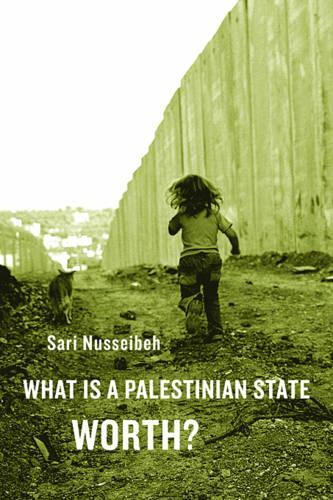 What Is a Palestinian State Worth?