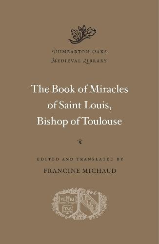 The Book of Miracles of Saint Louis, Bishop of Toulouse
