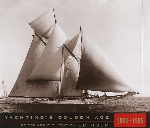 Yachting's Golden Age