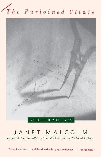 The Purloined Clinic: Selected Writings