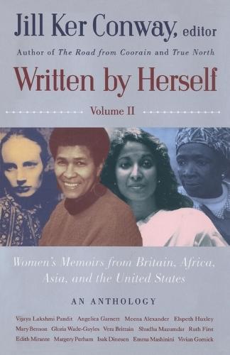 Written by Herself: Volume 2: Women's Memoirs From Britain, Africa, Asia and the United States