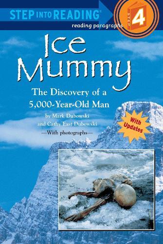 Ice Mummy: The Discovery of a 5,000 Year-Old Man