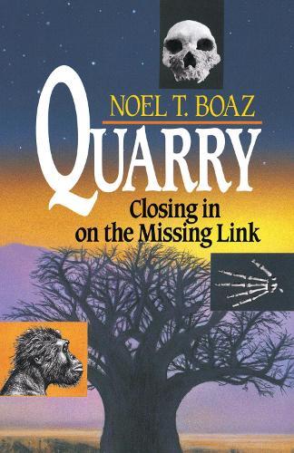 Quarry Closing In On the Missing Link