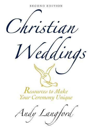 Christian Weddings: Resources to Make Your Ceremony Unique