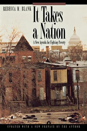 It Takes a Nation: A New Agenda for Fighting Poverty - Updated Edition