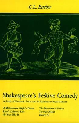 Shakespeare's Festive Comedy