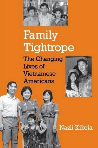 Family Tightrope: The Changing Lives of Vietnamese Americans