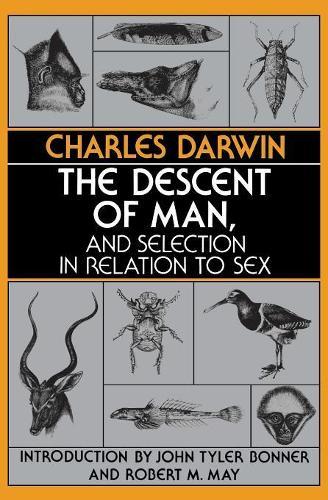 The Descent of Man, and Selection in Relation to Sex