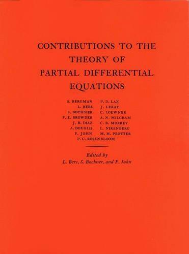 Contributions to the Theory of Partial Differential Equations