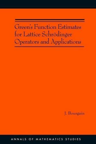 Green's Function Estimates for Lattice Schrödinger Operators and Applications