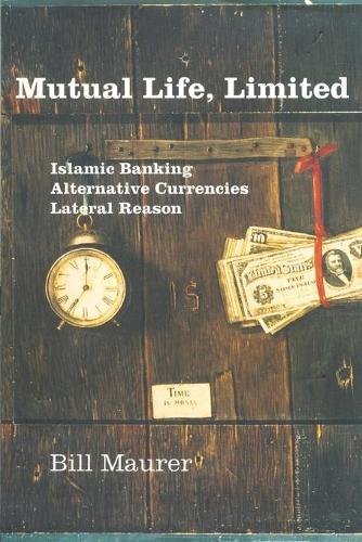 Mutual Life, Limited: Islamic Banking, Alternative Currencies, Lateral Reason