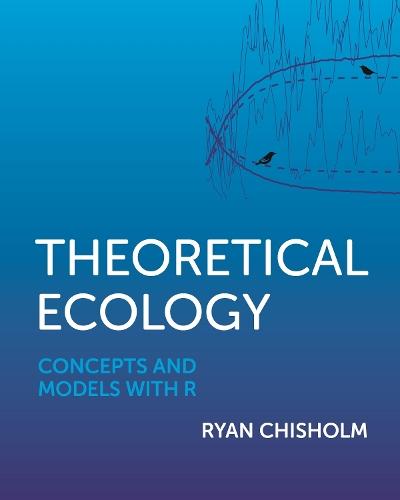 Theoretical Ecology: Concepts and Models with R