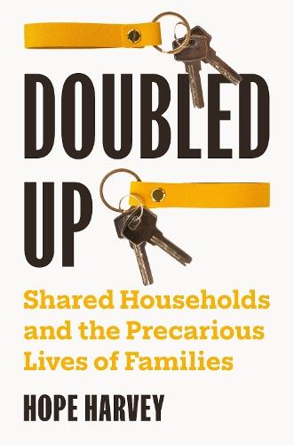 Doubled Up: Shared Households and the Precarious Lives of Families
