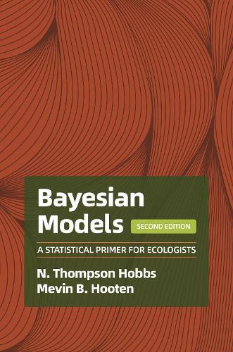 Bayesian Models: A Statistical Primer for Ecologists, 2nd Edition